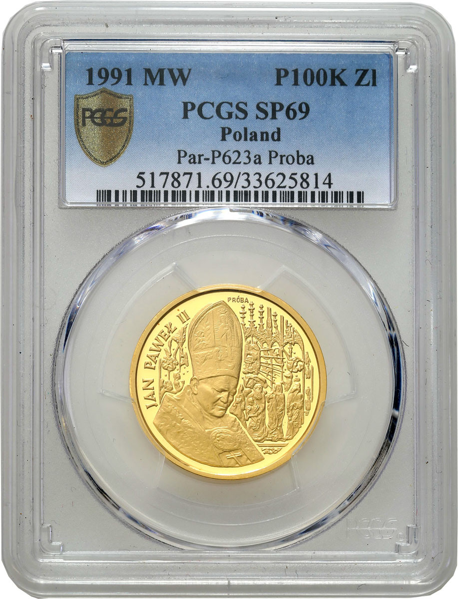 PRÓBA złoto 100.000 złotych 1991 Jan Paweł II Ołtarz PCGS PF69 (2MAX)